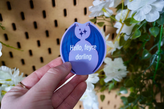 Acotar sticker; hello Ferye darling