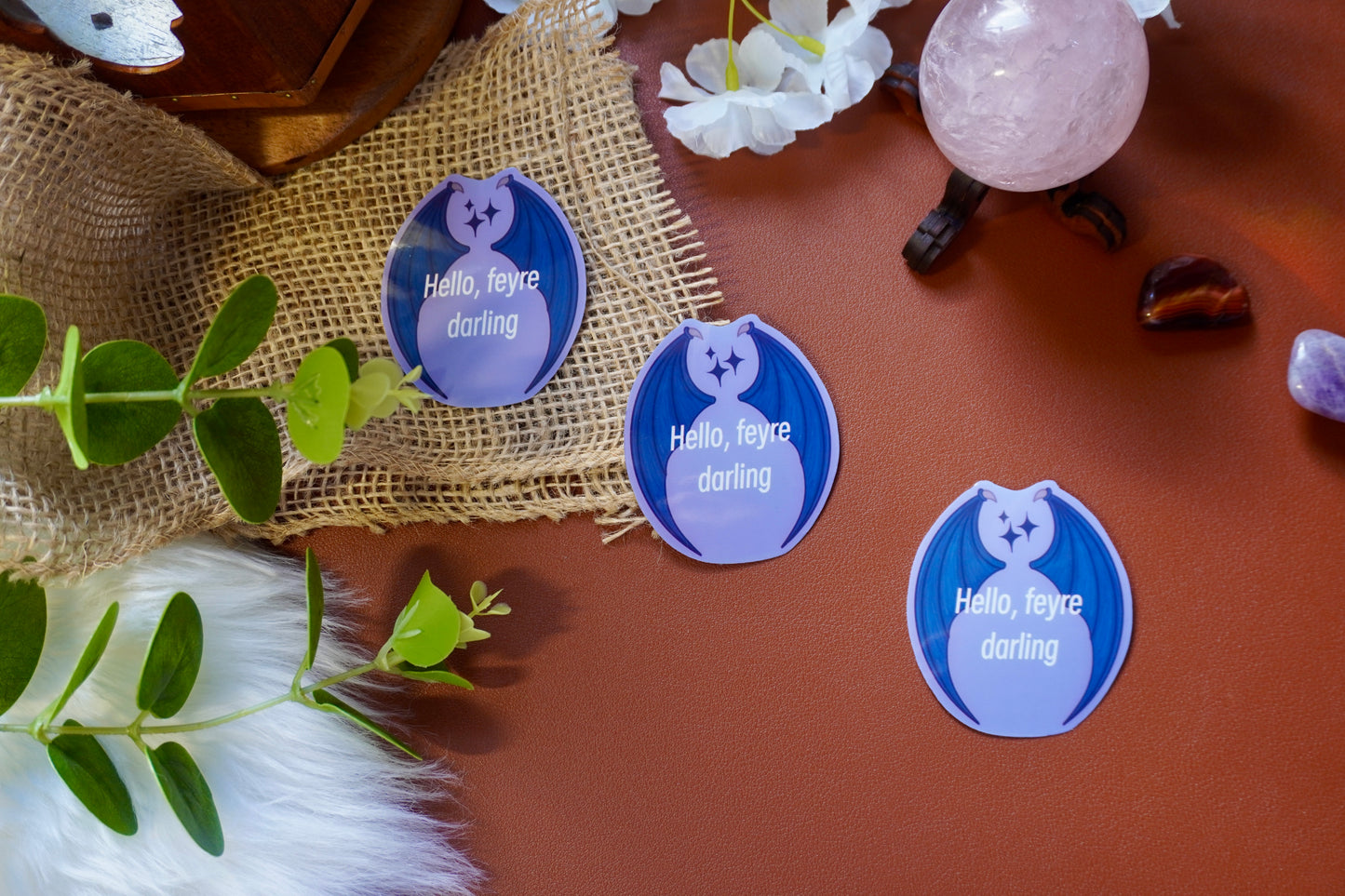 Acotar sticker; hello Ferye darling