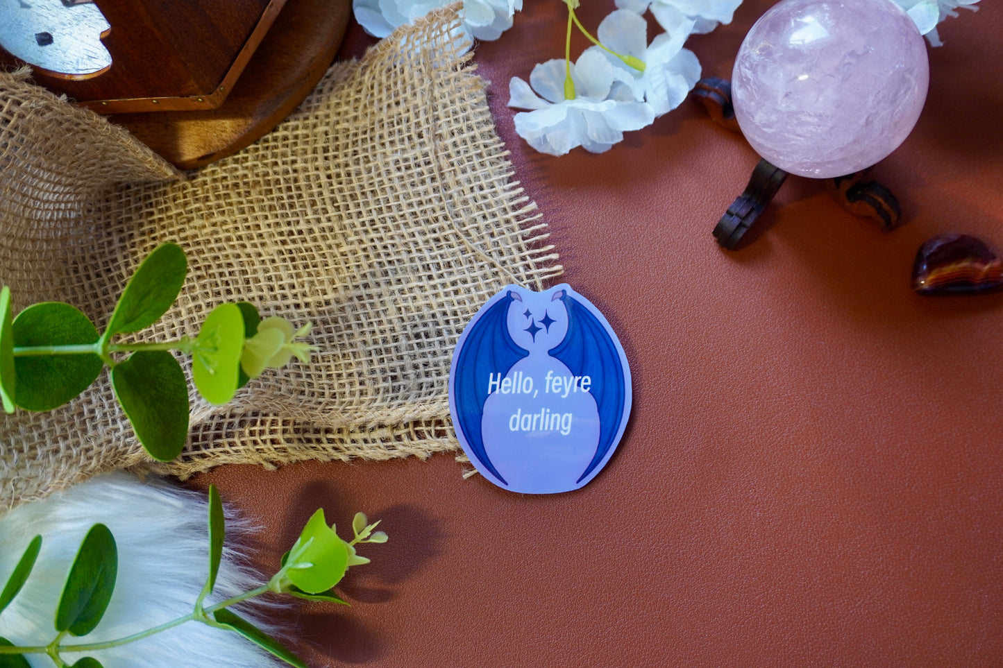 Acotar sticker; hello Ferye darling